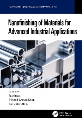 Nanofinishing of Materials for Advanced Industrial Applications(English, Hardcover, unknown)