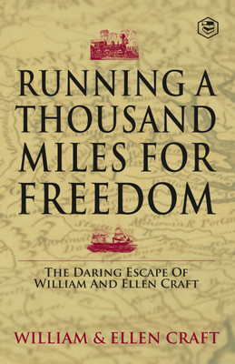 Running a Thousand Miles for Freedom(English, Book, Craft William)