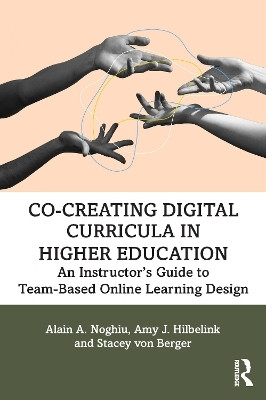 Co-Creating Digital Curricula in Higher Education(English, Paperback, Noghiu Alain A.)