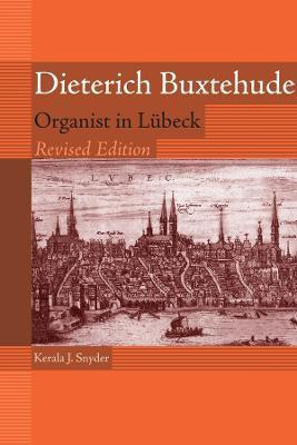 Dieterich Buxtehude(English, Hardcover, Kerala Snyder Kerala)