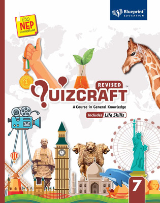 Quizcraft Class 7 (A Course in General Knowledge Includes Life Skills) NEP Compliant - Blueprint Education(Paperback, Ajay Poonia)