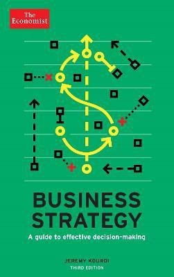 The Economist: Business Strategy 3rd edition(English, Paperback, Kourdi Jeremy)