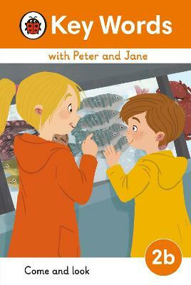 Key Words with Peter and Jane Level 2b - Come and Look(English, Hardcover, Ladybird)
