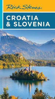 Rick Steves Croatia & Slovenia (Tenth Edition)(English, Paperback, Hewitt Cameron)