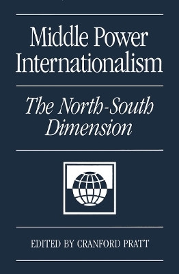 Middle Power Internationalism(English, Hardcover, Pratt Cranford)