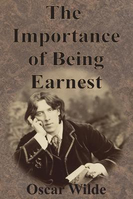 The Importance of Being Earnest(English, Paperback, Wilde Oscar)