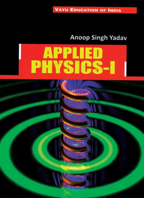 Applied Physics-i(English, Paperback, Anoop Singh Yadav)