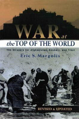 War at the Top of the World(English, Paperback, Margolis Eric)