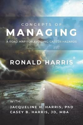 Concepts of Managing(English, Paperback, Harris Ronald PhD)