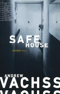 Safe House(English, Paperback, Vachss Andrew)