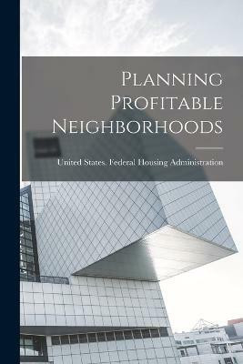 Planning Profitable Neighborhoods(English, Paperback, unknown)