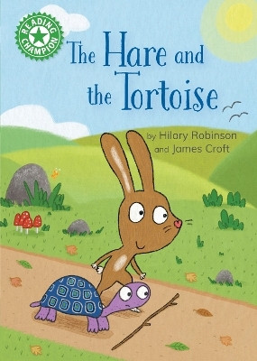 Reading Champion: The Hare and the Tortoise(English, Hardcover, Robinson Hilary)