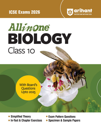 Arihant All in one Biology Class 10 for ICSE Exams 2026 | With Board's Questions Upto 2025, Simplified Theory, In-Text & Chapter Exercises, Exam Pattern Questions, Sample Question Papers, Internal Assessment(Paperback, Kavita Thareja , Rashmi Gupta)