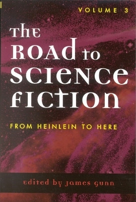 The Road to Science Fiction: From Heinlein to Here(English, Paperback, unknown)