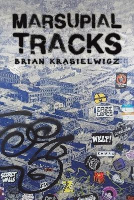 Marsupial Tracks(English, Paperback, Krasielwicz Brian)