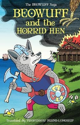 Beowuff & the Horrid Hen(English, Paperback, Price Robin)