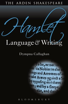 Hamlet: Language and Writing(English, Paperback, Callaghan Dympna Prof.)