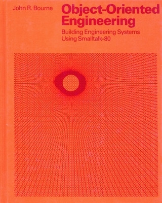Object-Oriented Engineering(English, Hardcover, Bourne John R.)