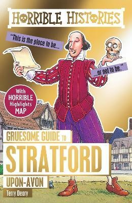 Gruesome Guide to Stratford-upon-Avon(English, Paperback, Deary Terry)