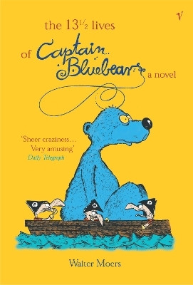 The 13.5 Lives Of Captain Bluebear(English, Paperback, Moers Walter)