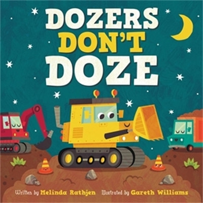 Dozers Don't Doze(English, Hardcover, Williams Gareth)