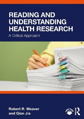 Reading and Understanding Health Research(English, Paperback, R. Weaver Robert)