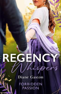 Regency Whispers: Forbidden Passion(English, Paperback, Gaston Diane)