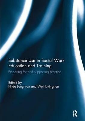 Substance Use in Social Work Education and Training(English, Paperback, unknown)