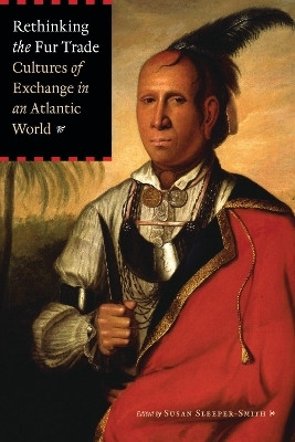Rethinking the Fur Trade(English, Paperback, unknown)