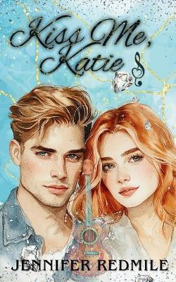 Kiss Me Katie(English, Paperback, Redmile Jennifer)