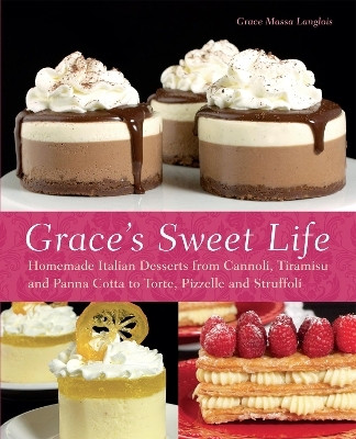 Grace's Sweet Life(English, Paperback, Massa-Langlois Grace)
