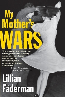 My Mother's Wars(English, Paperback, Faderman Lillian)