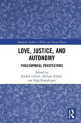 Love, Justice, and Autonomy(English, Hardcover, unknown)