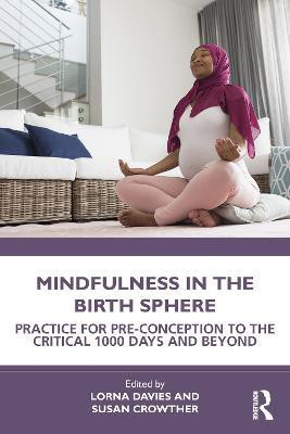 Mindfulness in the Birth Sphere(English, Paperback, unknown)