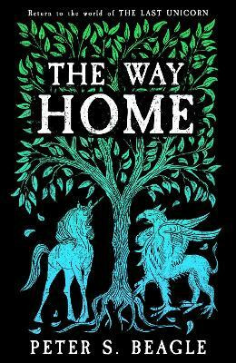 The Way Home(English, Paperback, Beagle Peter S.)