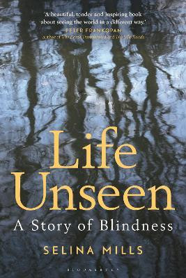 Life Unseen(English, Paperback, Mills Selina)