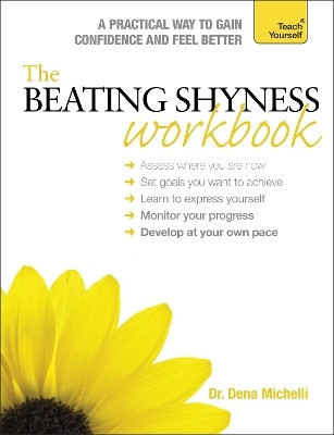 The Beating Shyness Workbook: Teach Yourself(English, Paperback, Michelli Dena)