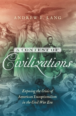 A Contest of Civilizations(English, Paperback, Lang Andrew F.)