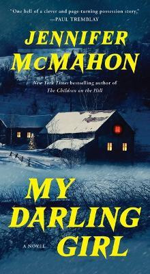 My Darling Girl(English, Paperback, McMahon Jennifer)