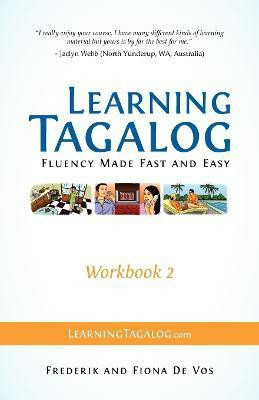 Learning Tagalog - Fluency Made Fast and Easy - Workbook 2 (Book 5 of 7)(English, Paperback, De Vos Frederik)