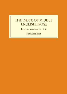 Index of Middle English Prose: Index to Volumes I to XX(English, Hardcover, unknown)