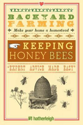 Backyard Farming: Keeping Honey Bees(English, Paperback, Pezza Kim)