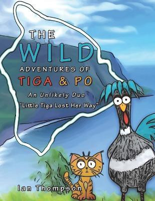 The Wild Adventures of Tiga & Po(English, Paperback, Thompson Ian)