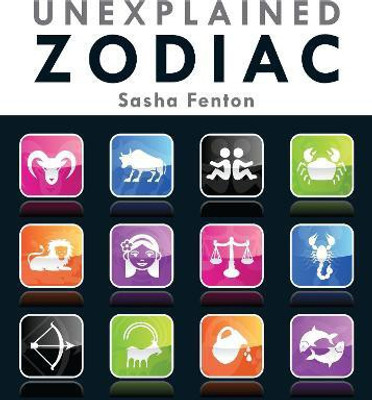 Unexplained Zodiac(English, Paperback, Fenton Sasha)