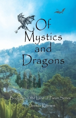 Of Mystics and Dragons(English, Paperback, Kennett L Denton)