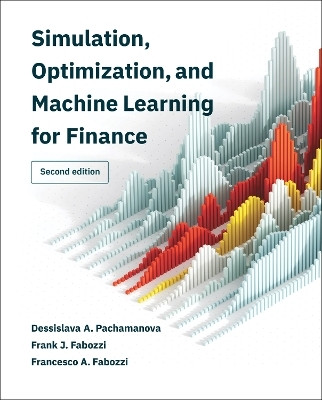Simulation, Optimization, and Machine Learning for Finance, second edition(English, Hardcover, Pachamanova Dessislava A.)