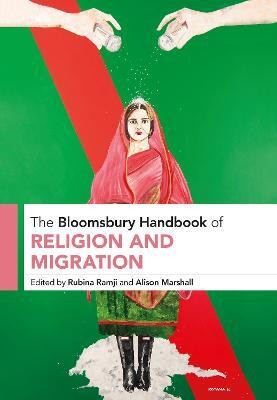 The Bloomsbury Handbook of Religion and Migration(English, Paperback, unknown)