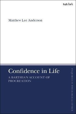 Confidence in Life(English, Hardcover, Anderson Matthew Lee)