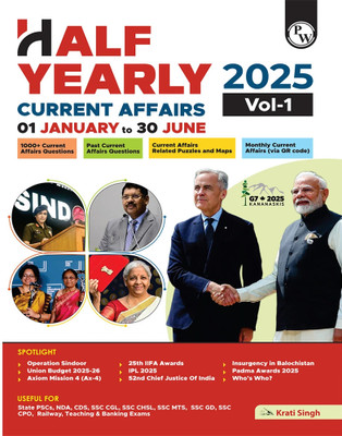 PW Half Yearly Current Affairs Magazine Vol. 1 Jan-Jun 2025 By Krati Singh(Paperback, Krati Singh, PW)