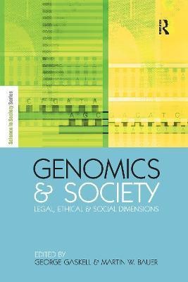 Genomics and Society  - Legal, Ethical and Social Dimensions(English, Paperback, Bauer Martin W.)